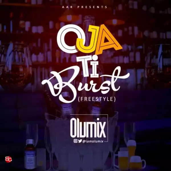 Olumix - Oja Ti Burst